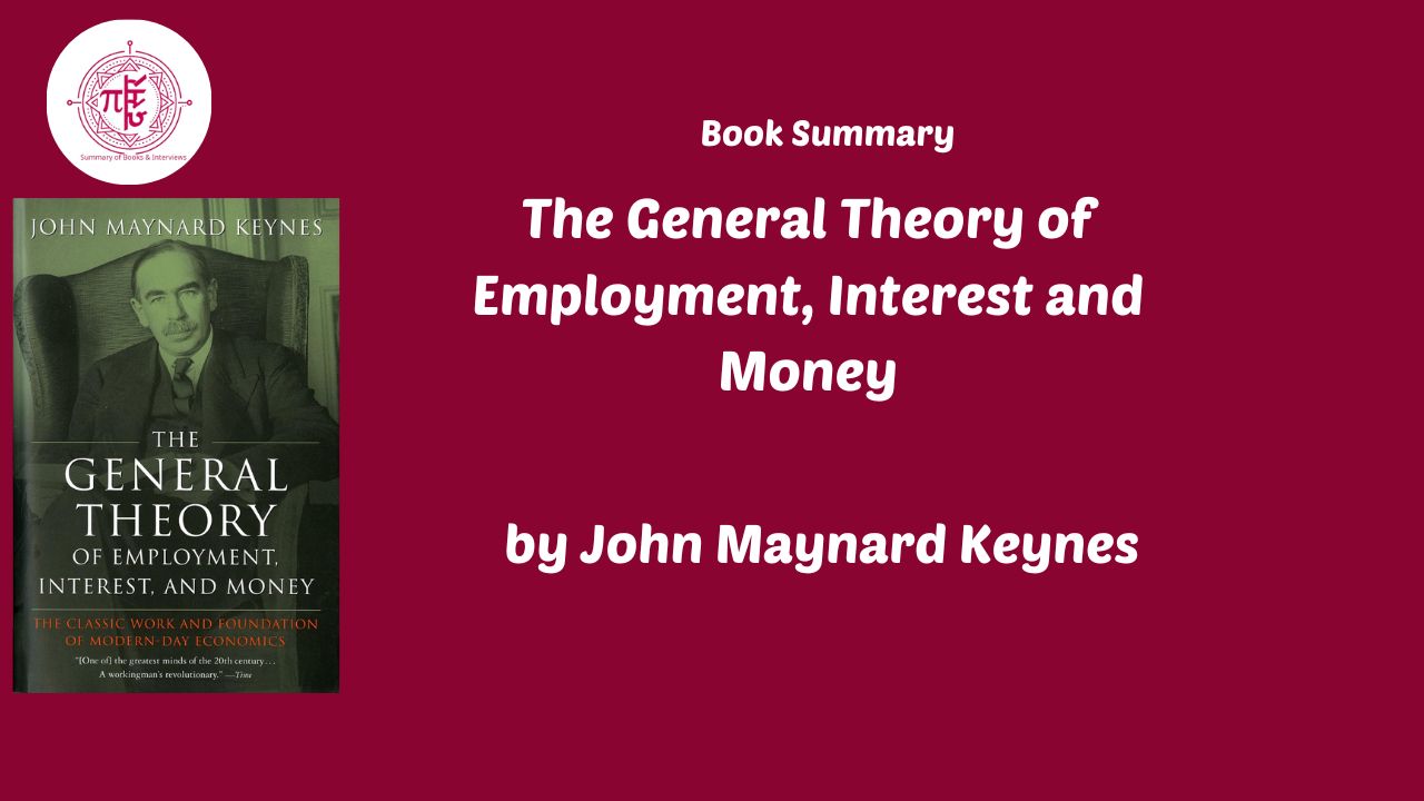 Book Summary: General-Theory-of-Employment-Interest-Money