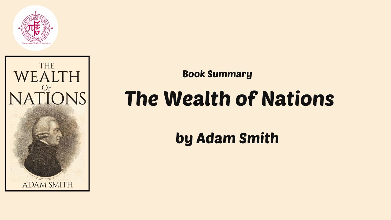 Book Summary: The-Wealth-of-Nations