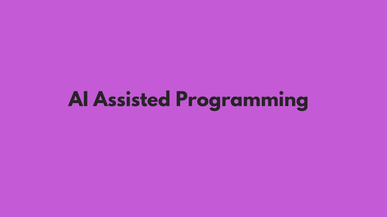 GenAI for AI-Assisted Programming