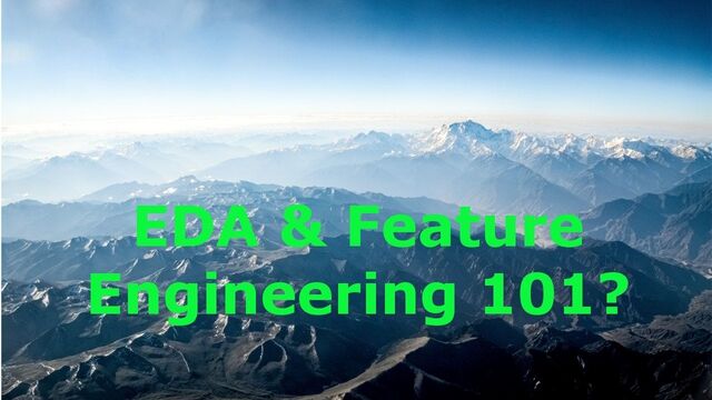 EDA & Feature Engineering