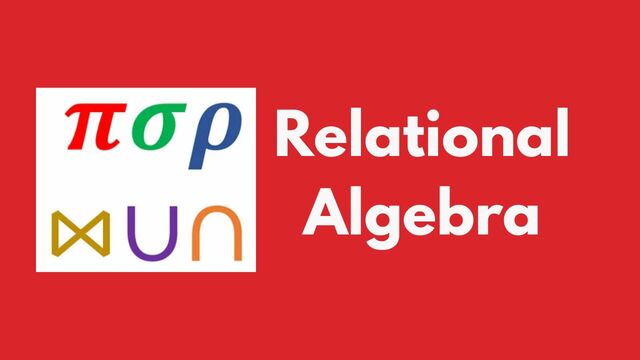 Relational Algebra