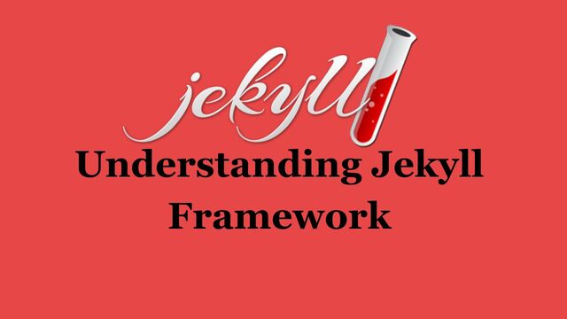 Understanding Jekyll Framework