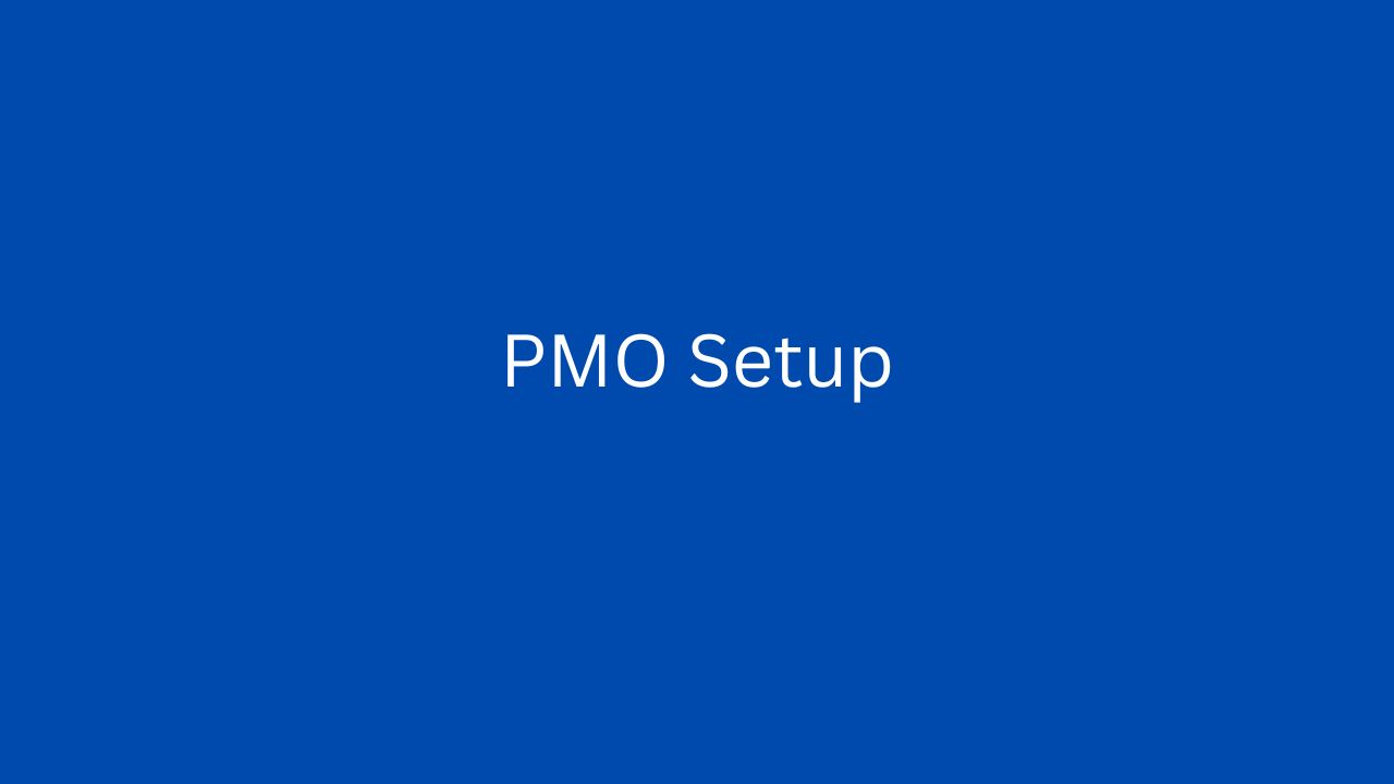 Pmo Setup