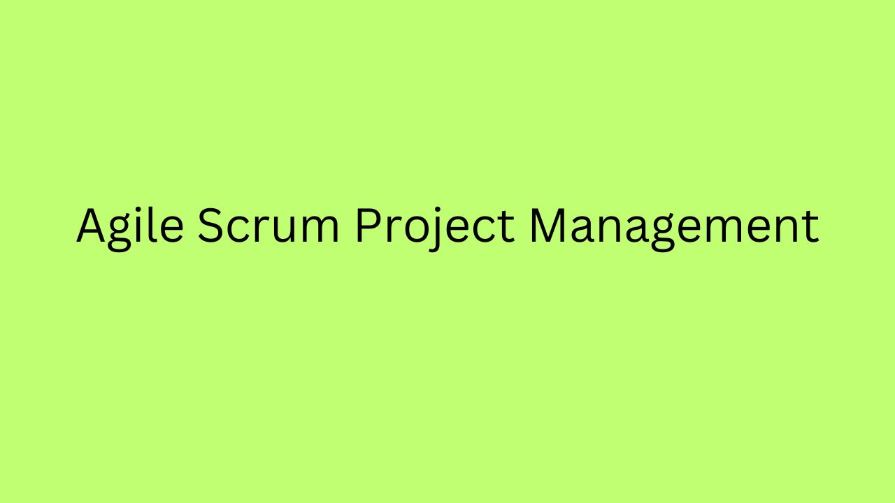 Agile Scrum