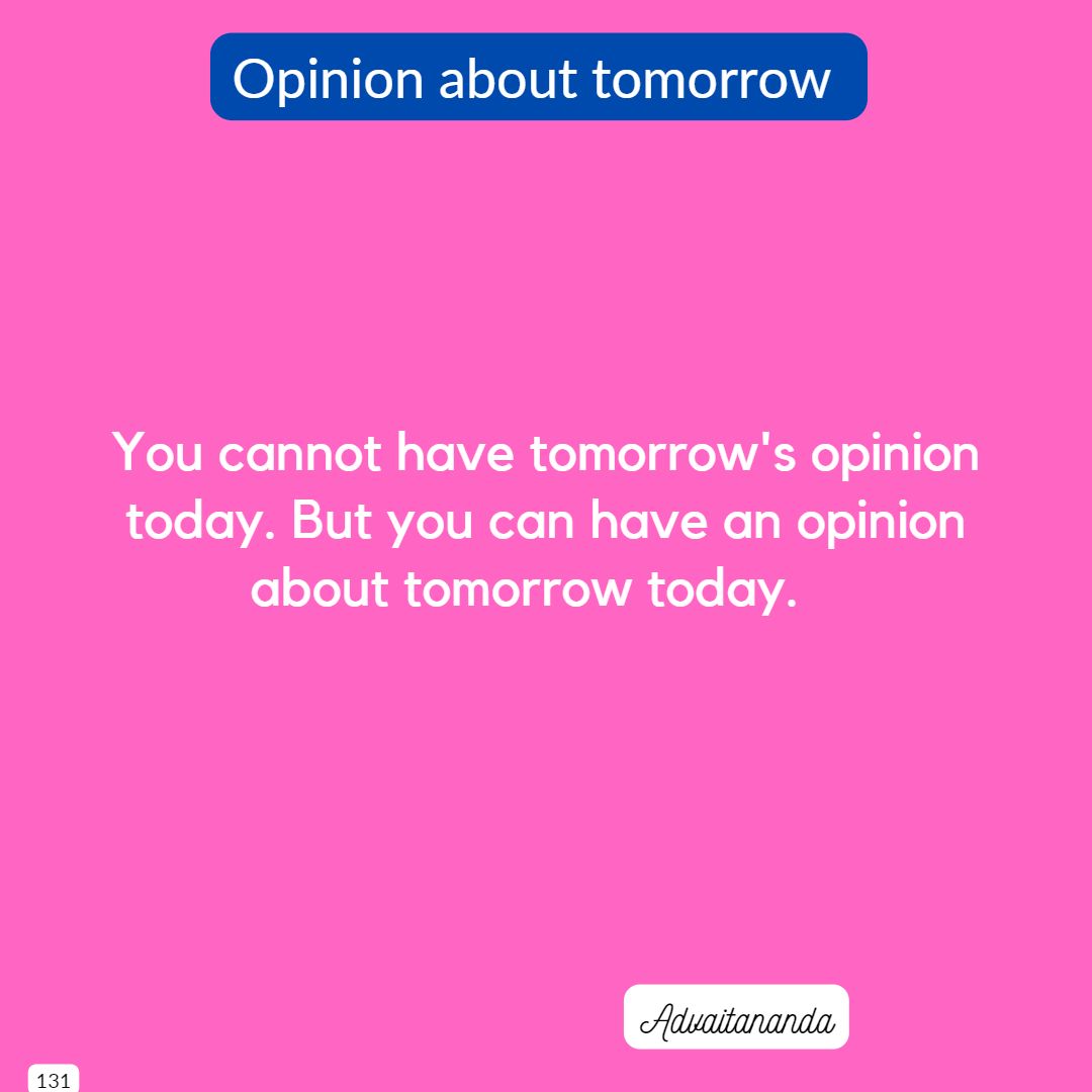 Opinion about tomorrow