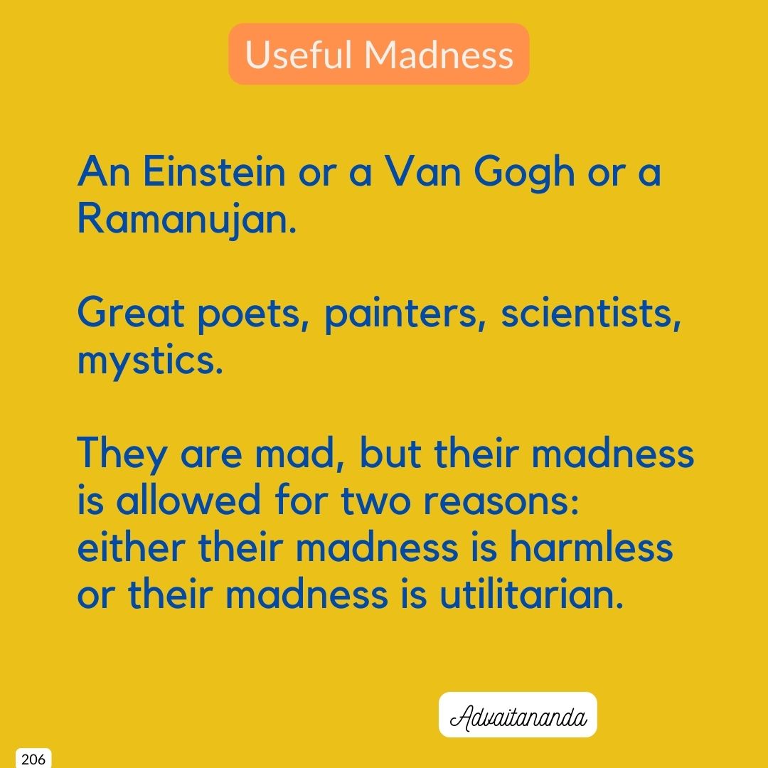 Useful Madness