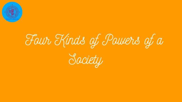 Four Kinds of Powers of a Society