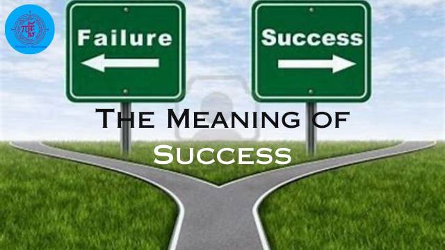The Meaning of Success