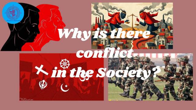 Why is there conflict in the Society?
