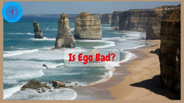 Is Ego Bad?